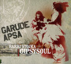 garude apsa (digipack) gipsy soul - Harri Stojka