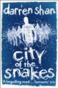 CITY OF THE SNAKES