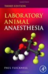 laboratory animal anaesthesia - Paul Flecknell
