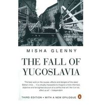 FALL OF YUVOSLAVIA, THE