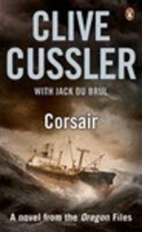 corsair - a novel from the oregon files - Clive Cussler