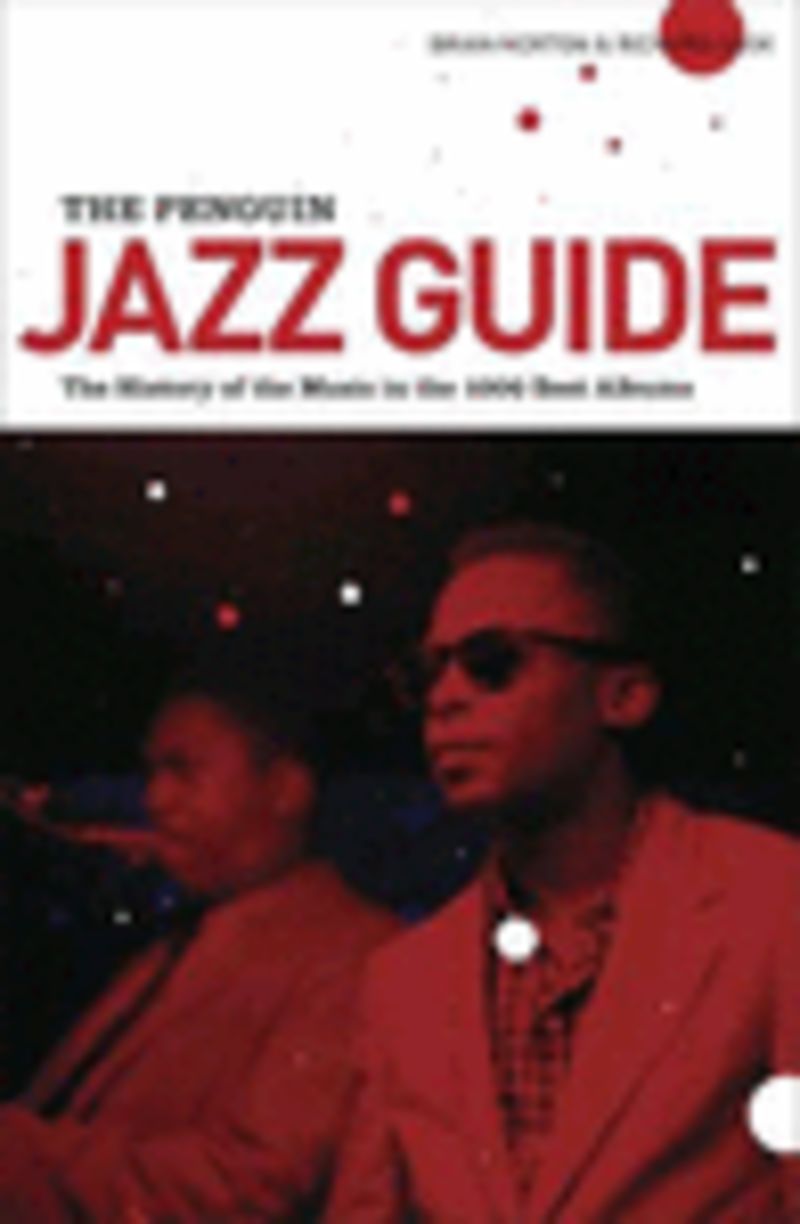 penguin jazz guide 1000 best albums - Richard Cook / Brian Morton