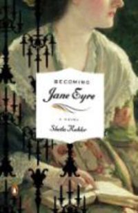 BECOMING JANE EYRE
