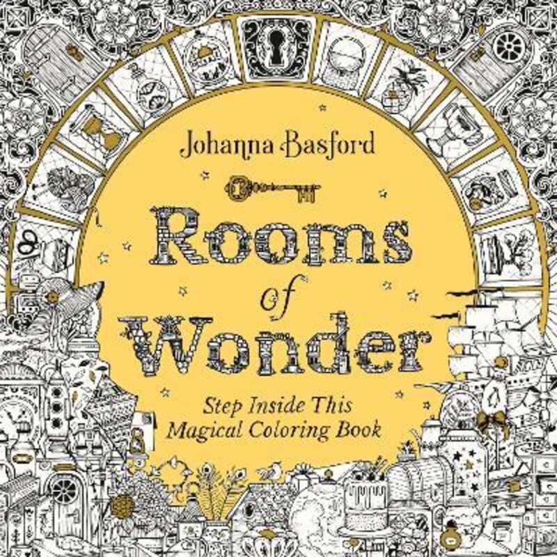 ROOMS OF WONDER - STEP INSIDE THIS MAGICAL COLORING BOOK