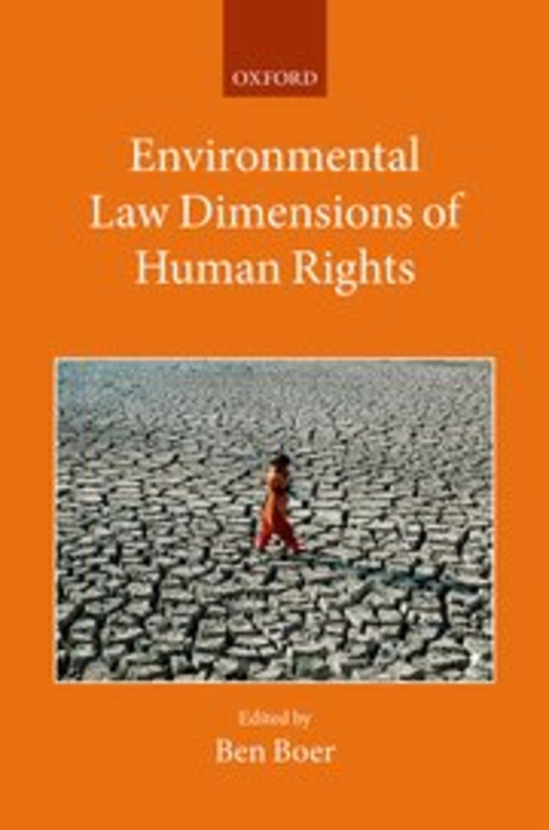 ENVIRONMENTAL LAW DIMENSIONS OF HUMAN RIGHTS