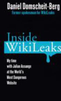 inside wikileaks - Daniel Domscheit-Berg