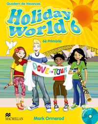 ep 6 - vacances - holiday world 6 (pack) (cat) - Aa. Vv.