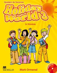 ep 3 - vacances - holiday world 3 (pack) (cat) - Aa. Vv.