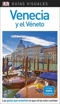 venecia y el veneto (guias visuales) - Aa. Vv.