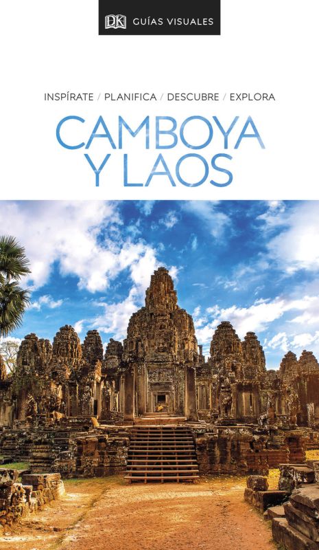 CAMBOYA Y LAOS - GUIA VISUAL