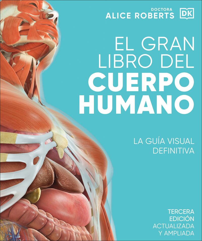 EL GRAN LIBRO DEL CUERPO HUMANO (ED. ACTUALIZADA Y AMPLIADA)
