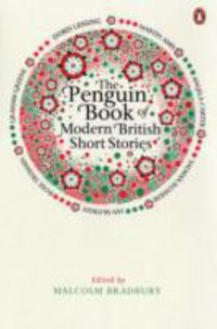 PENGUIN BOOK OF MODERN BRITISH SHORT STORIES, THE