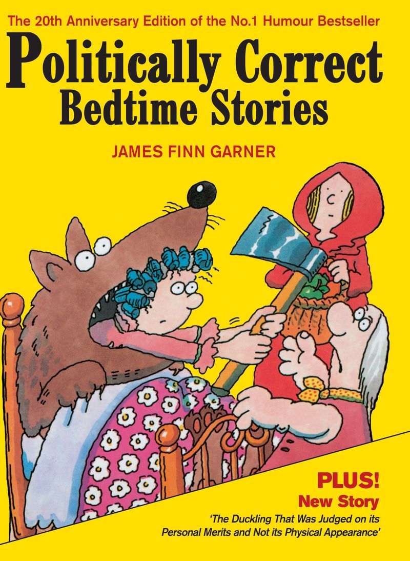 politically correct bedtime stories - James Gardner