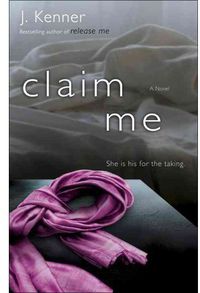 claim me - J. Kenner