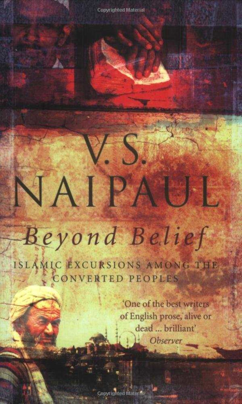 beyond belief - V. S. Naipaul