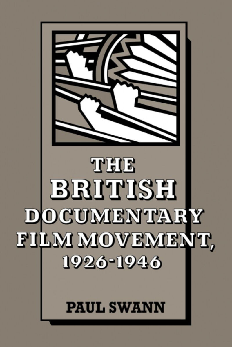 THE BRITISH DOCUMENTARY FILM MOVEMENT, 19261946