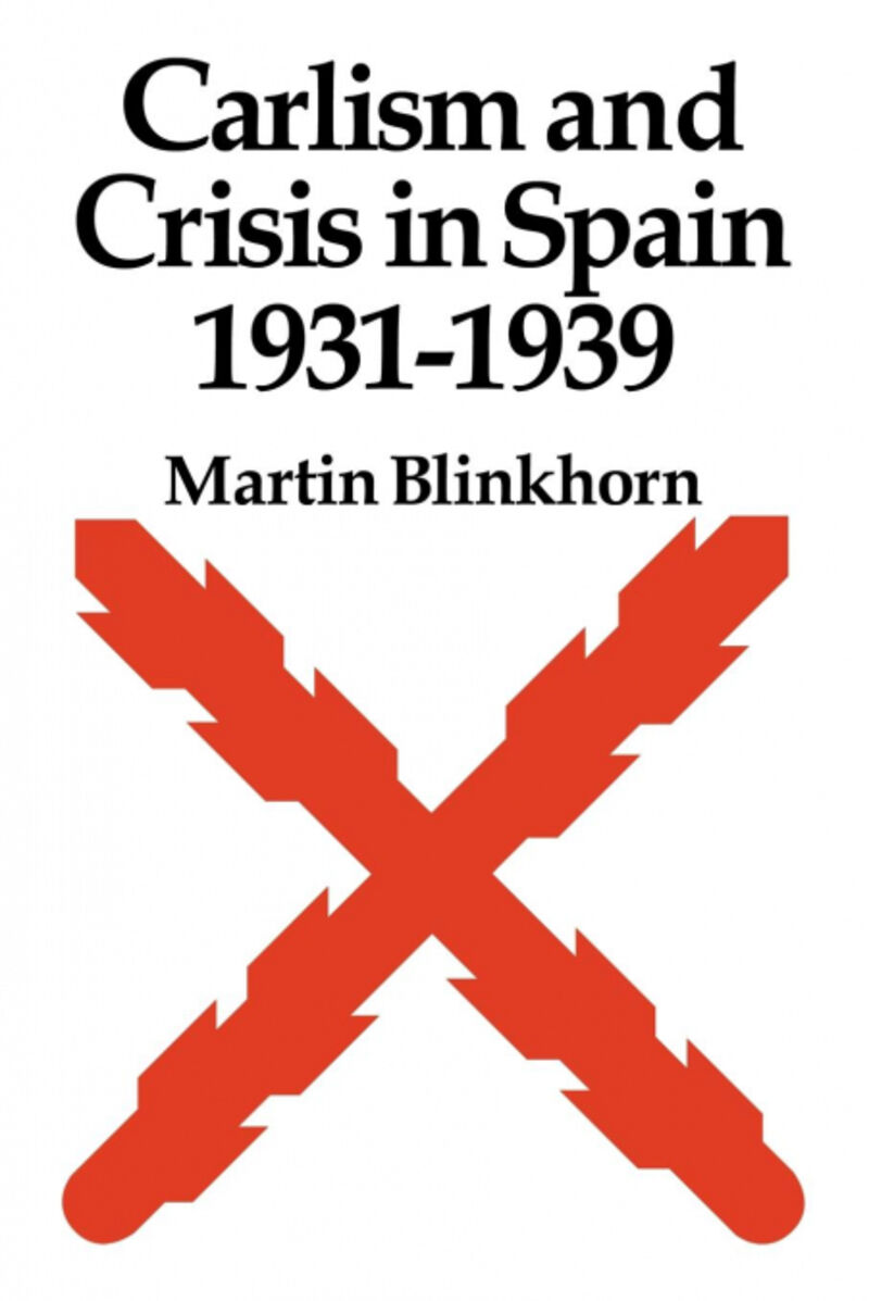CARLISM AND CRISIS IN SPAIN 19311939