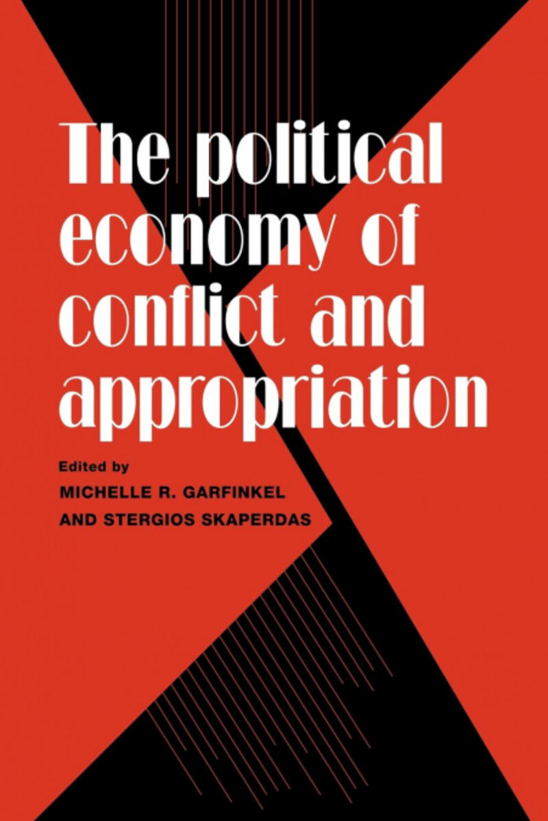 THE POLITICAL ECONOMY OF CONFLICT AND APPROPRIATION