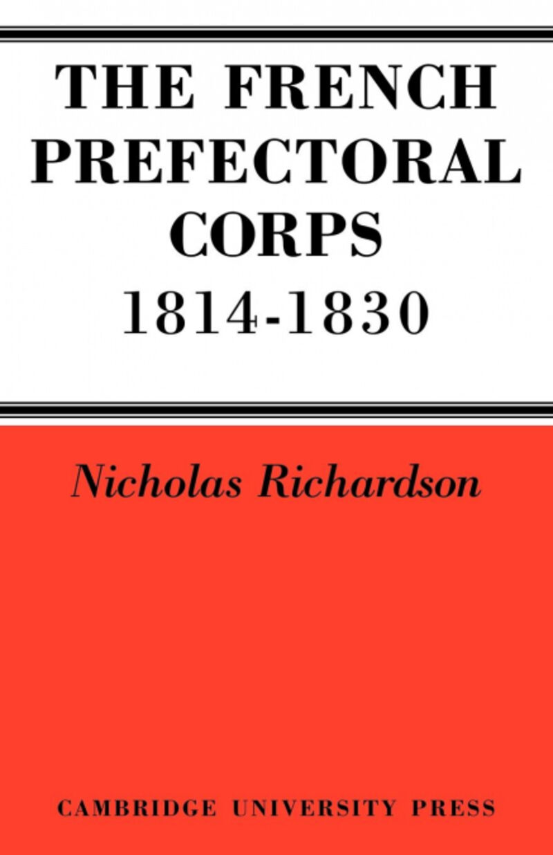THE FRENCH PREFECTORIAL CORPS 18141830