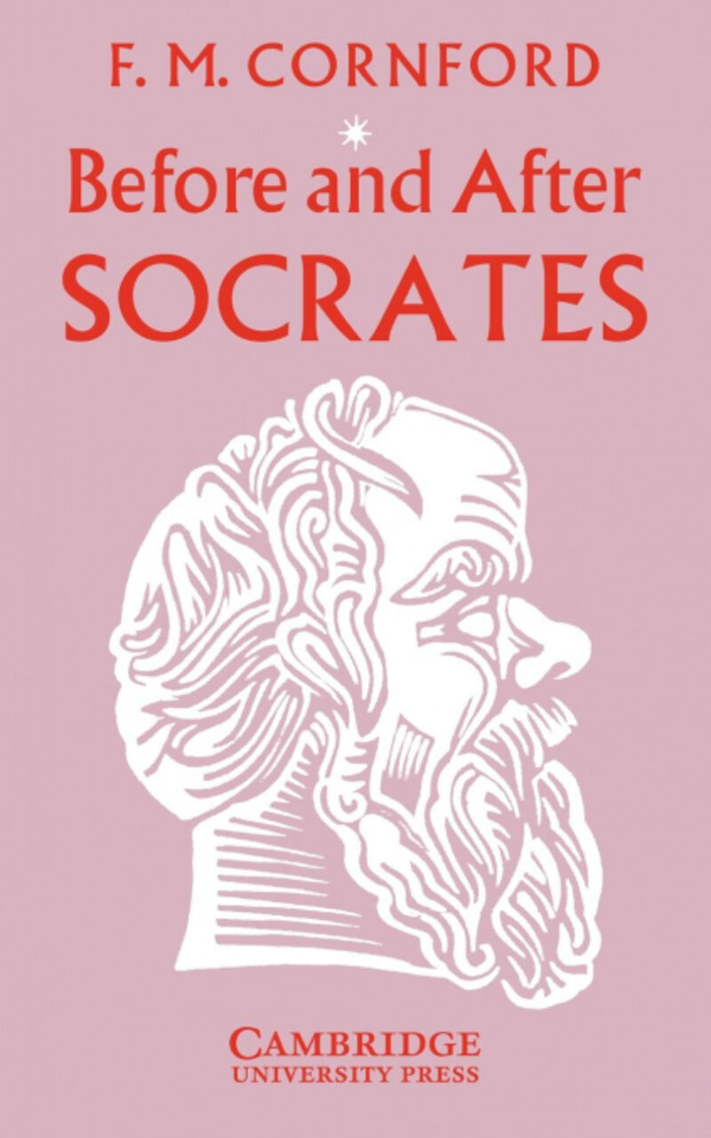BEFORE AND AFTER SOCRATES