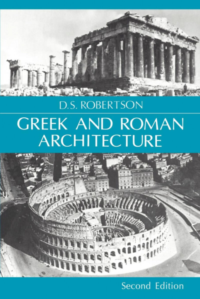 GREEK AND ROMAN ARCHITECTURE