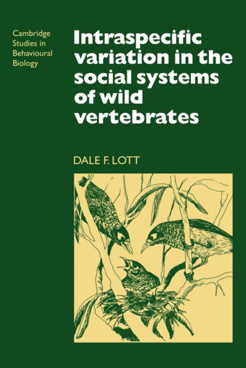 INTRASPECIFIC VARIATION IN THE SOCIAL SYSTEMS OF WILD VERTE