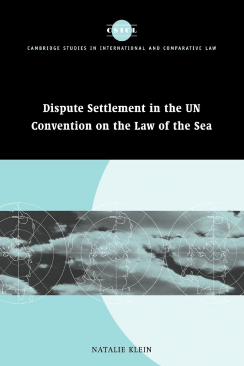 DISPUTE SETTLEMENT IN THE UN CONVENTION ON THE LAW OF THE S