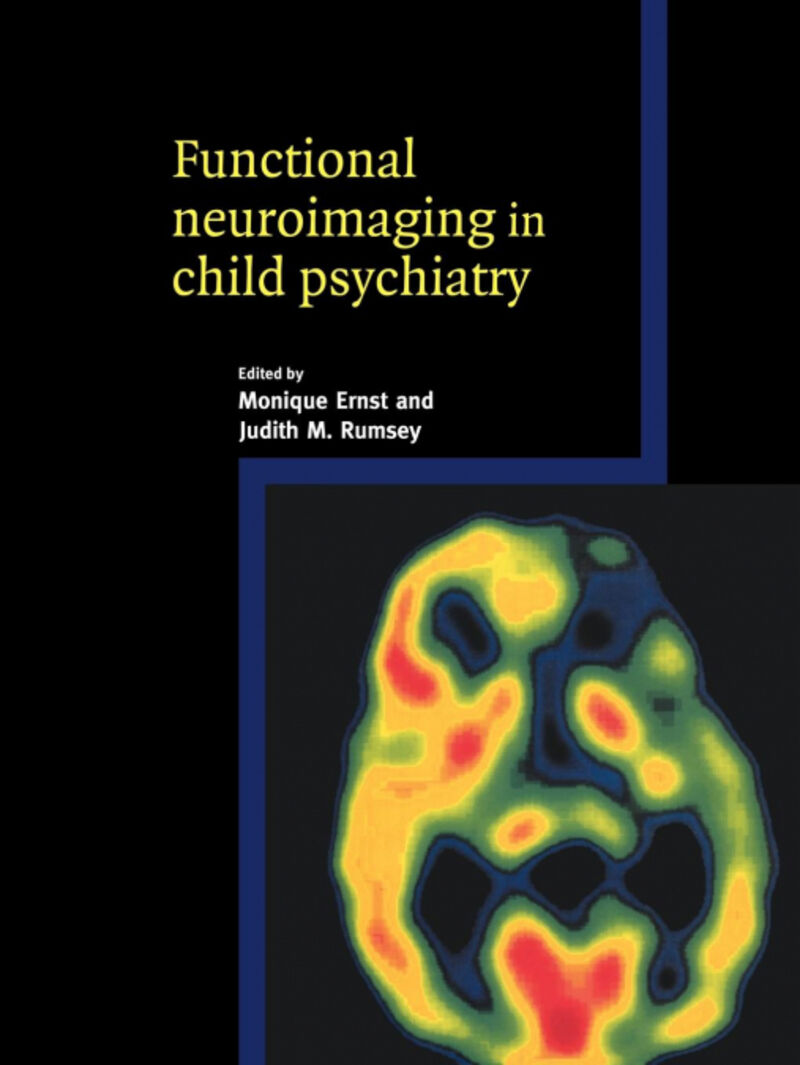 FUNCTIONAL NEUROIMAGING IN CHILD PSYCHIATRY