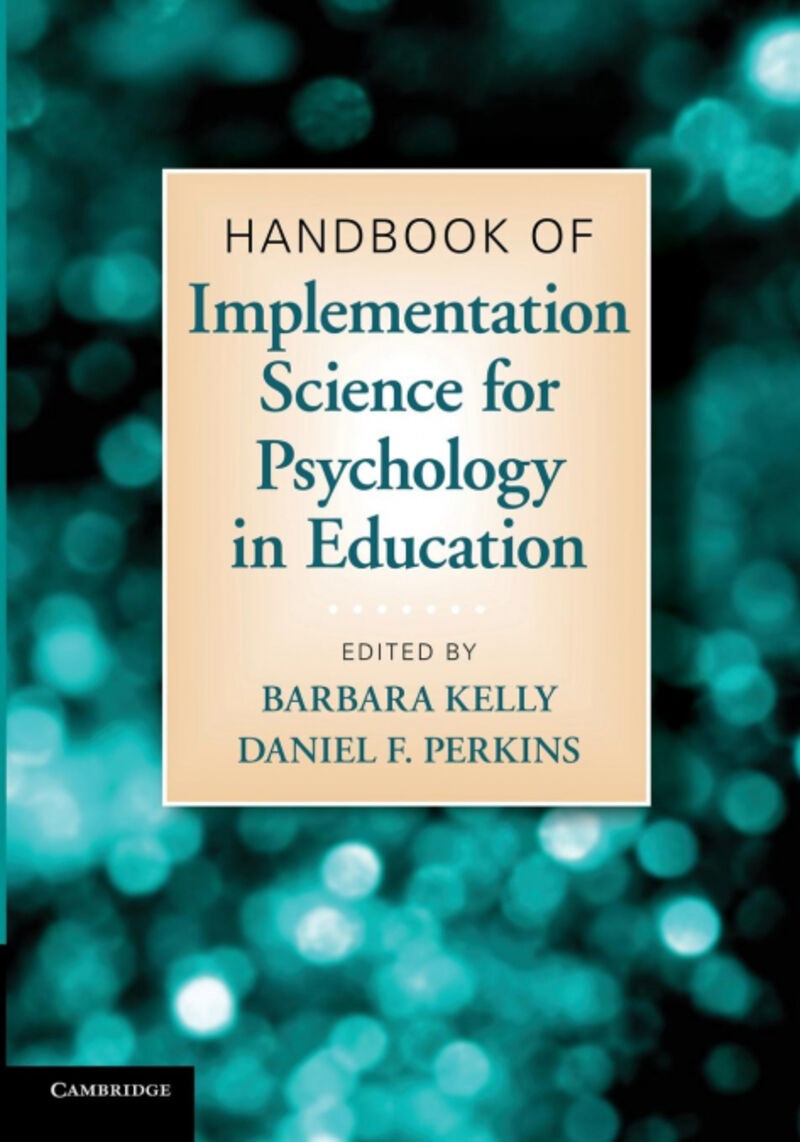 HANDBOOK OF IMPLEMENTATION SCIENCE FOR PSYCHOLOGY IN EDUCAT
