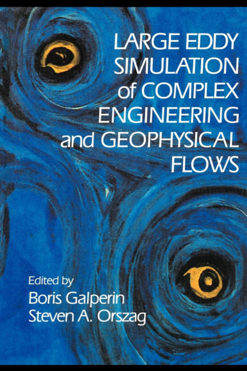 LARGE EDDY SIMULATION OF COMPLEX ENGINEERING AND GEOPHYSICA