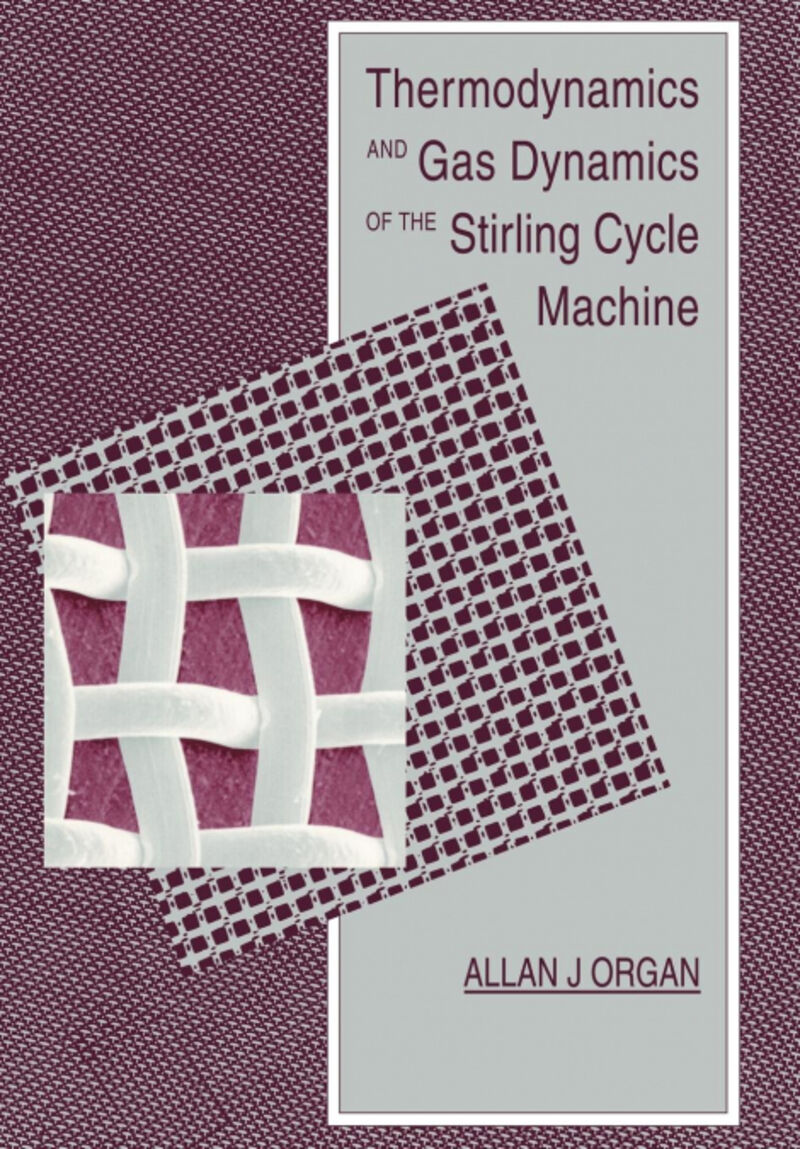 THERMODYNAMICS AND GAS DYNAMICS OF THE STIRLING CYCLE MACHI