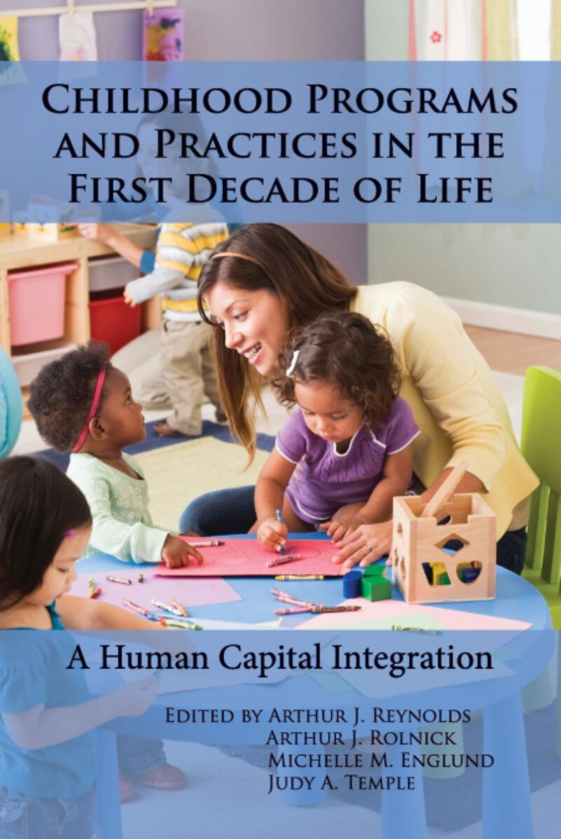 CHILDHOOD PROGRAMS AND PRACTICES IN THE FIRST DECADE OF LIF