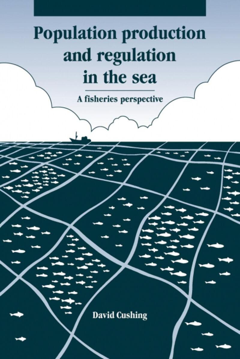 POPULATION PRODUCTION AND REGULATION IN THE SEA