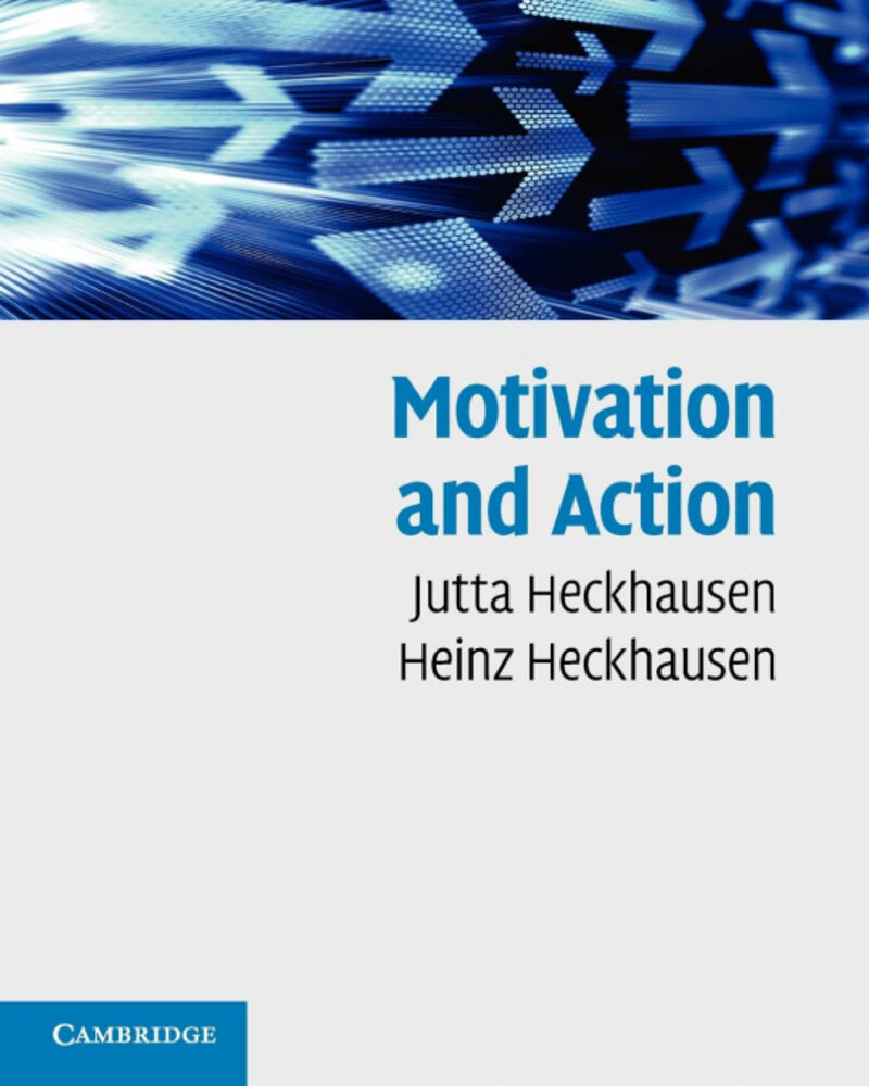 MOTIVATION AND ACTION