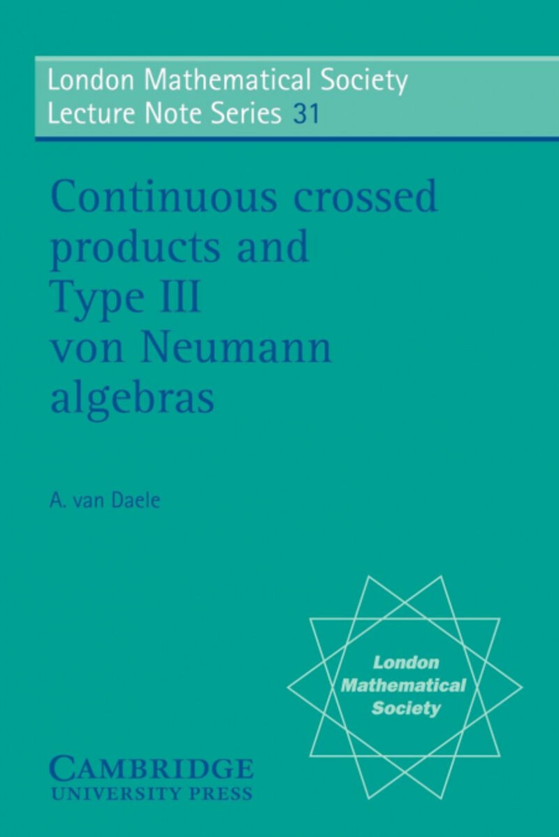 CONTINUOUS CROSSED PRODUCTS AND TYPE III VON NEUMANN ALGEBR
