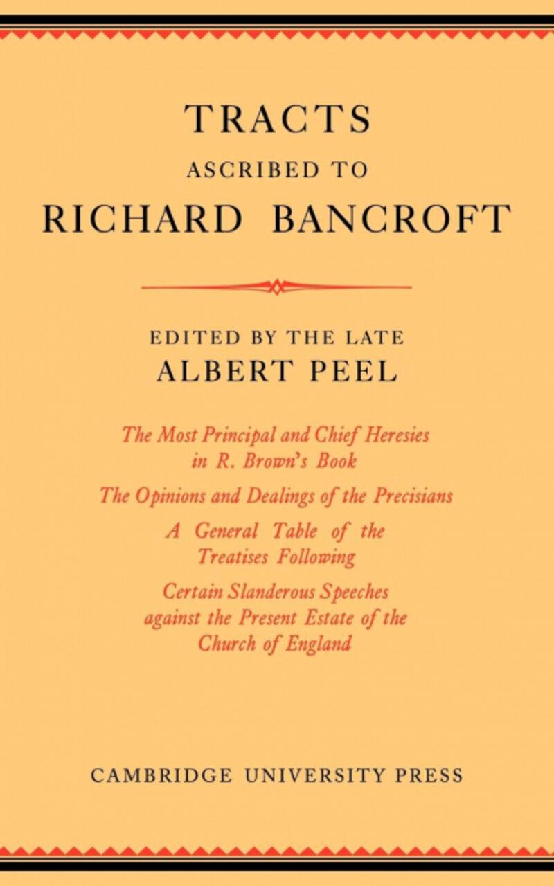 TRACTS ASCRIBED TO RICHARD BANCROFT