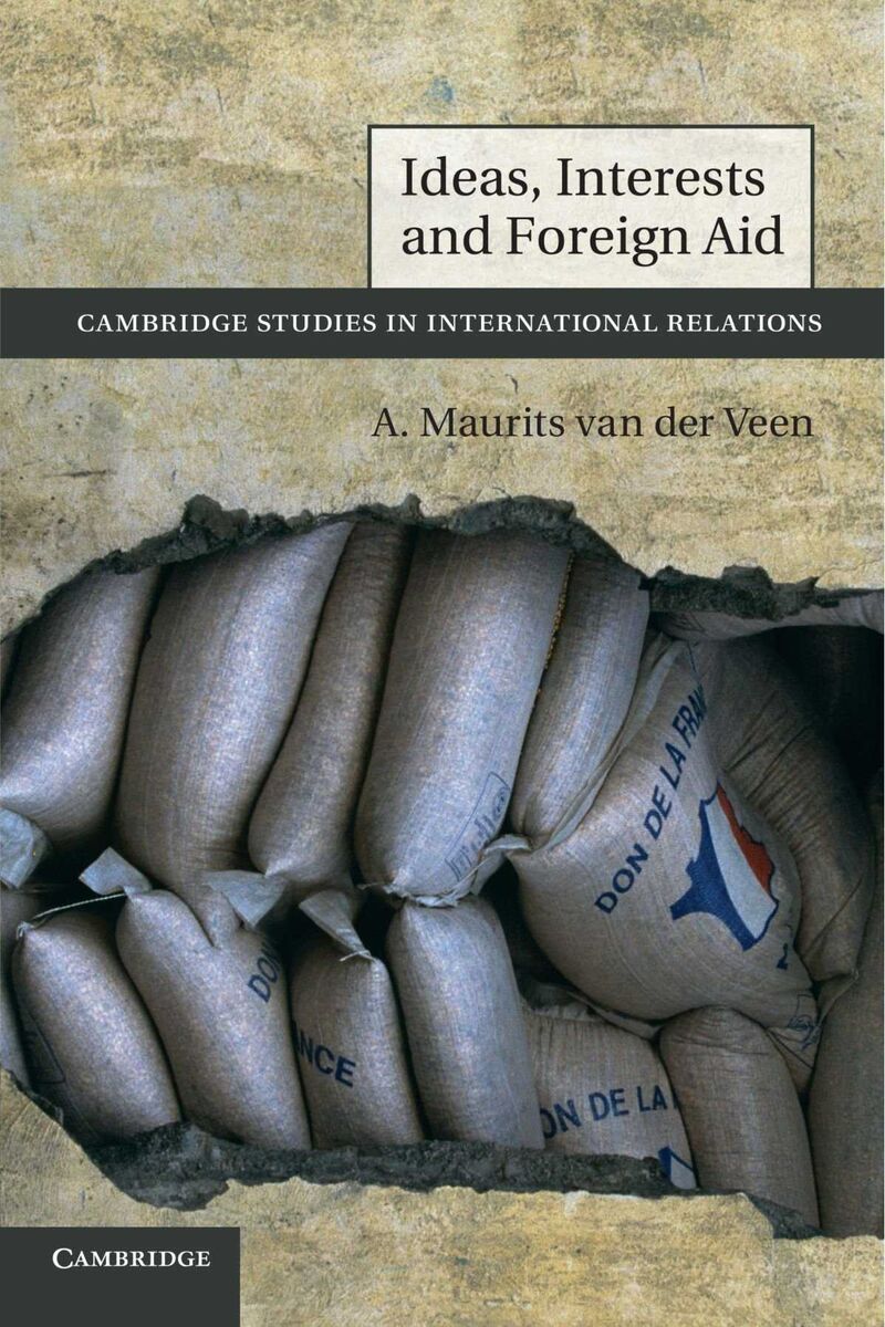 IDEAS, INTERESTS AND FOREIGN AID