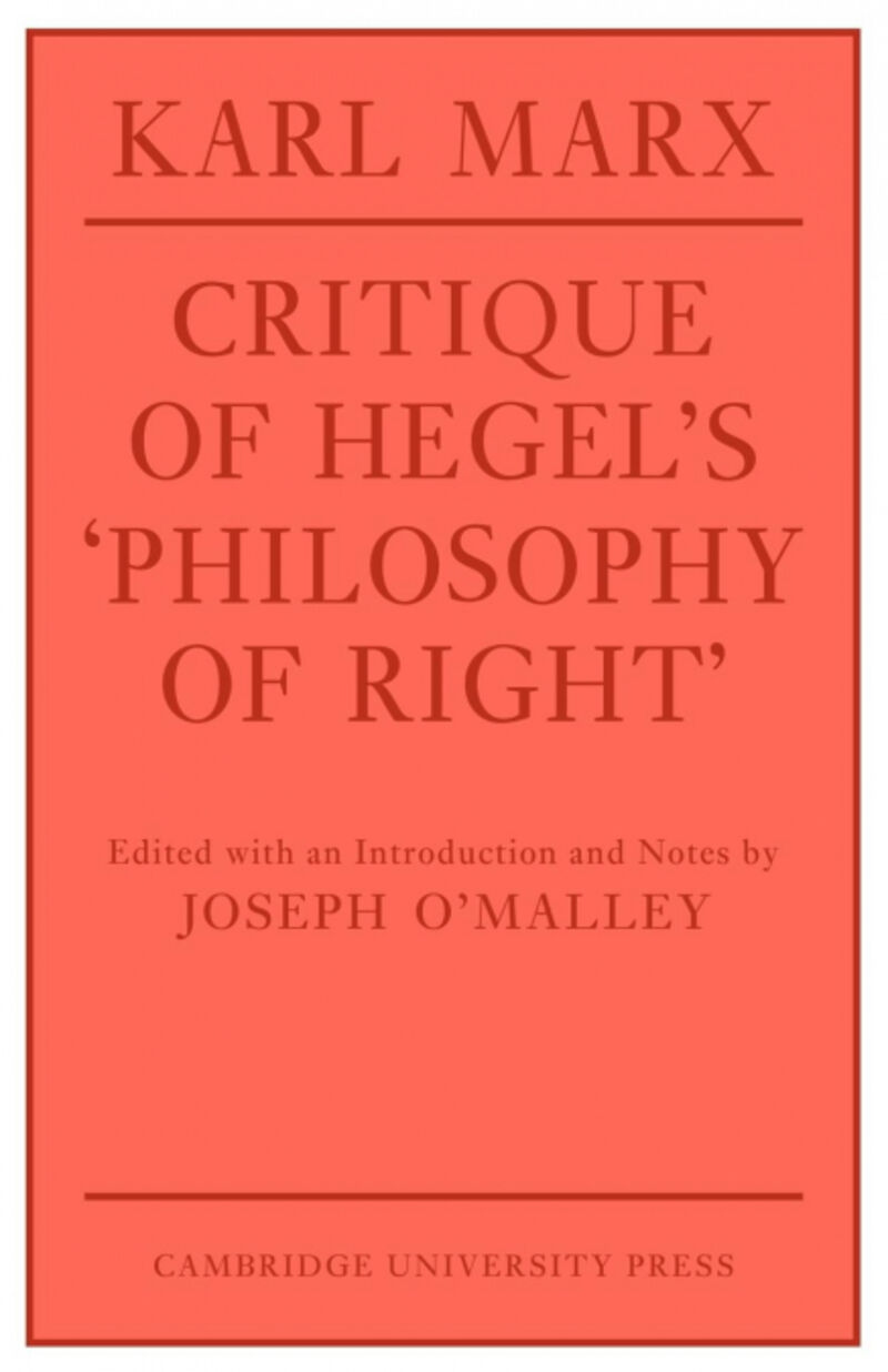 CRITIQUE OF HEGEL'S 'PHILOSOPHY OF RIGHT'