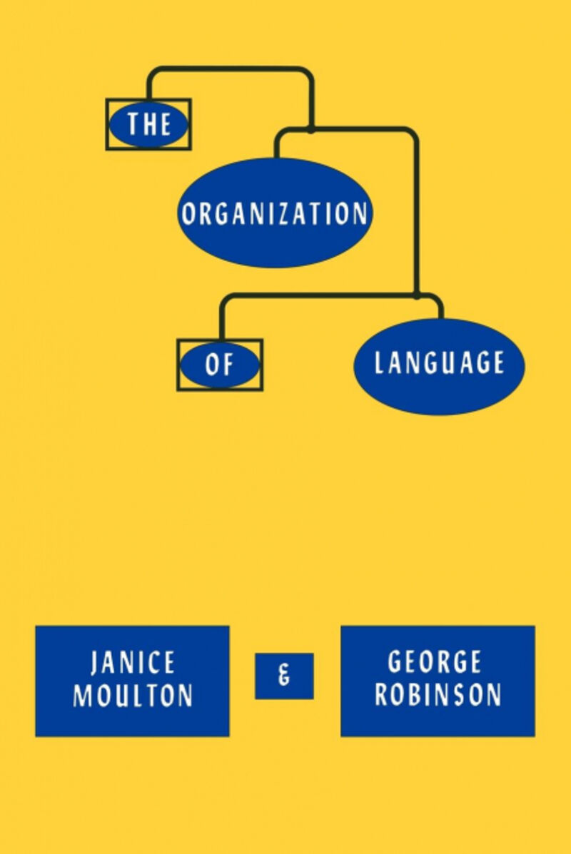 THE ORGANIZATION OF LANGUAGE