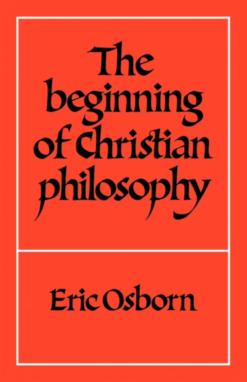 THE BEGINNING OF CHRISTIAN PHILOSOPHY