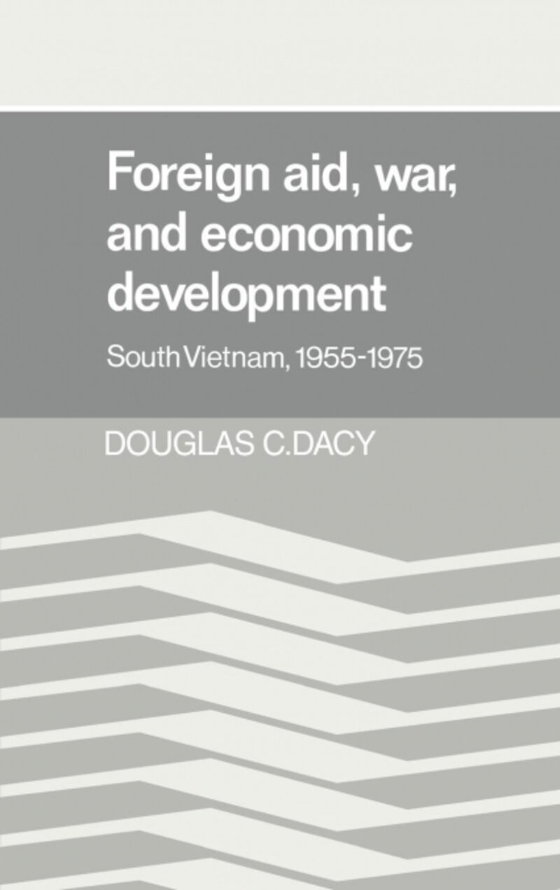 FOREIGN AID, WAR, AND ECONOMIC DEVELOPMENT