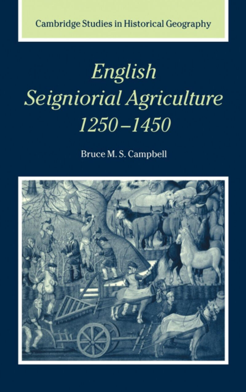 ENGLISH SEIGNIORIAL AGRICULTURE, 12501450