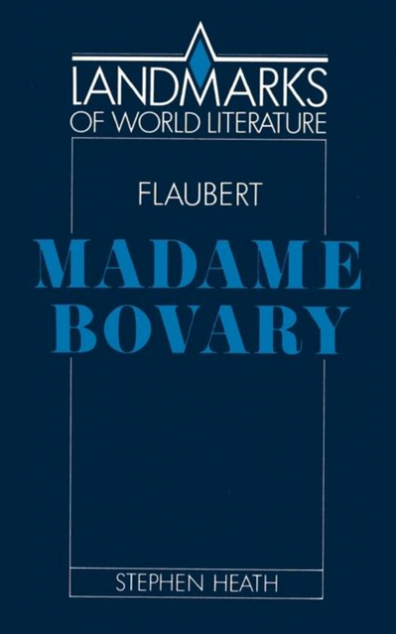 FLAUBERT: MADAME BOVARY