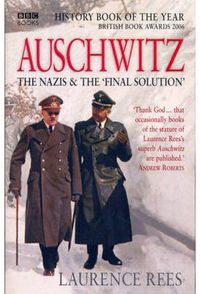 AUSCHWITZ - NAZIS AND THE FINAL SOLUTION