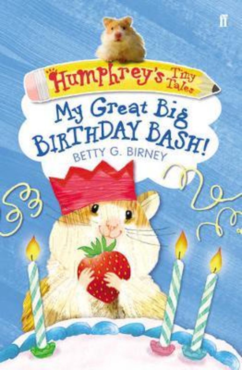 my great big birthday bash! - Betty G. Birney