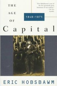 age of capital, the 1848-1875