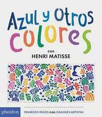azul y otros colores - Henri Matisse