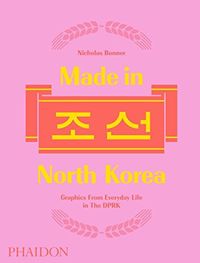 made in north korea - Nicholas Bonner