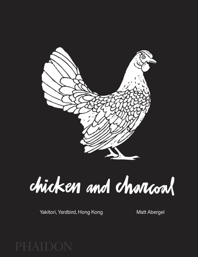 chiken and charcoal - yakitori, yarbird, hong kong - Matt Abergel