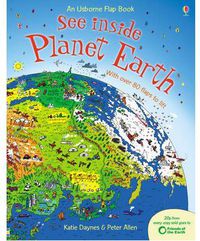 see inside planet earth - Katie Daynes / Peter Allen (il. )